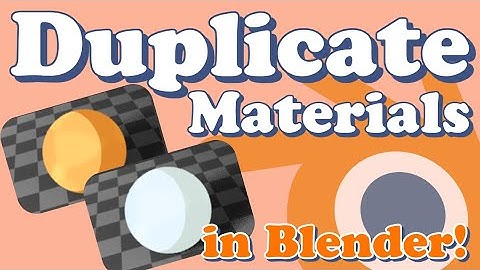 How to Duplicate Materials in Blender
