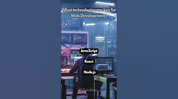 What technologies are key for Web Development?