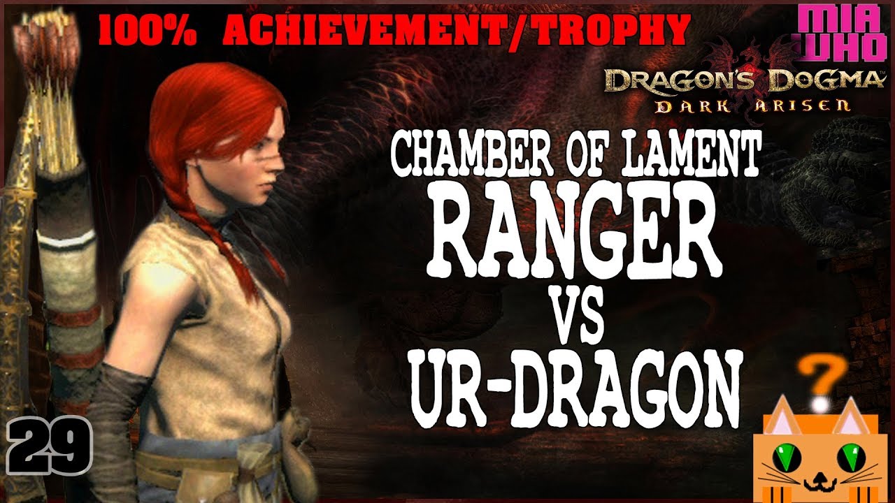 Ranger(91) vs Ur-Dragon and More - Walkthrough Dragons Dogma Dark ...
