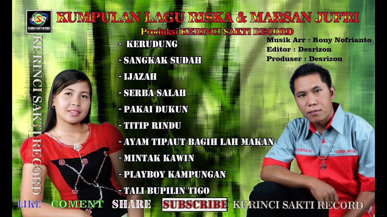 ALBUM LAGU PILIHAN MARSAN & RISKA/Produksi KERINCI SAKTI RECORD/Arr:RONY NOFRIANTO/PRODUSER:DESRIZON