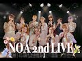 NOA 2ndLIVE Part2