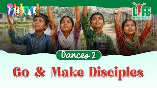 ACTION DANCE 02 || Go & Make Disciples NLLTC 2022 || Shine! - Focus on Bangladesh - May 2026
