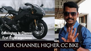 HIGHER CC BIKE FOR OUR CHANNEL | FIRST FLIGHT EXPERIENCE ? | COIMBATORE TO CHENNAI