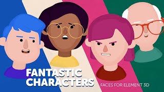 Fantastic Characters - Faces for Element 3D