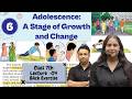 Class 7 Adolescence a stage of growth and changes L-4 | science curiosity Ch-6 | Back Exercise Que