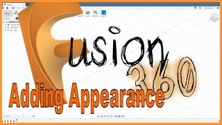 #68 - Fusion 360 Design Series - Adding Appearance