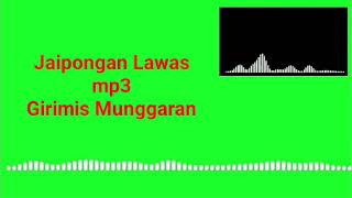 Jaipongan Lawas Girimis Munggaran mp3