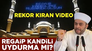 Halil Konakçı'nın rekor kıran videosu | Regaip Kandili uydurma mı?
