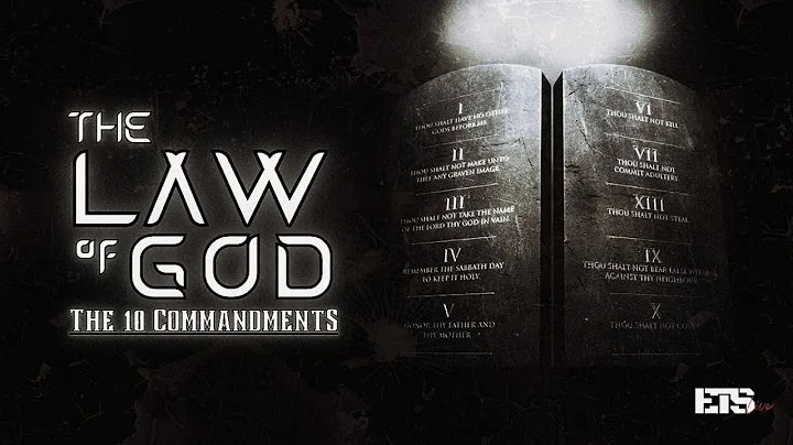 The Law of God [The 10 Commandments]