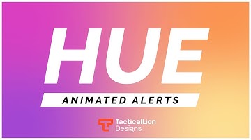 Hue Animated Alerts | Animated Twitch Overlays, Alerts.