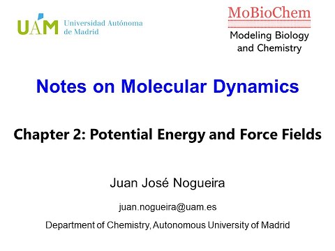 મોલેક્યુલર ડાયનેમિક્સ - પ્રકરણ 2: ફોર્સ ફીલ્ડ્સ
