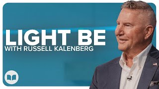 Light Be | Russell Kalenberg | LW