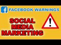 5. Facebook Warnings  SOCIAL MEDIA MARKETING