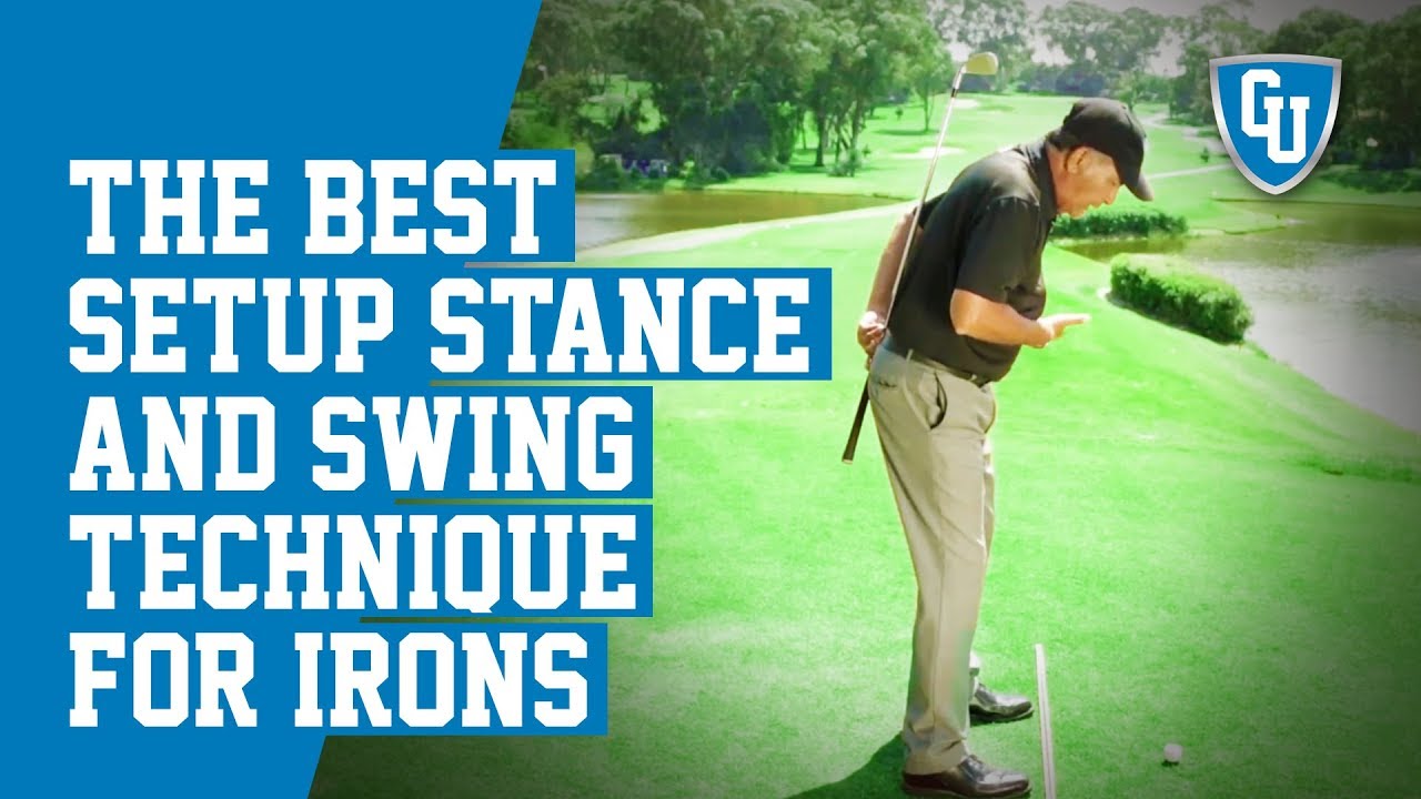 The Best Setup Stance And Golf Swing Technique For Irons YouTube The Best Setup Stance And Golf Swing Technique For Irons YouTube