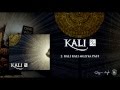 02. Kali - Kali Kali (prod. PAFF)