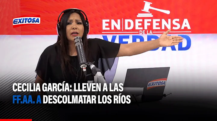 Cecilia Garca: Lleven a las FF.AA. a descolmatar l...