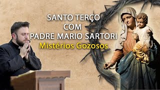 Mistérios Gozosos | Santo Terço com Padre Mario Sartori