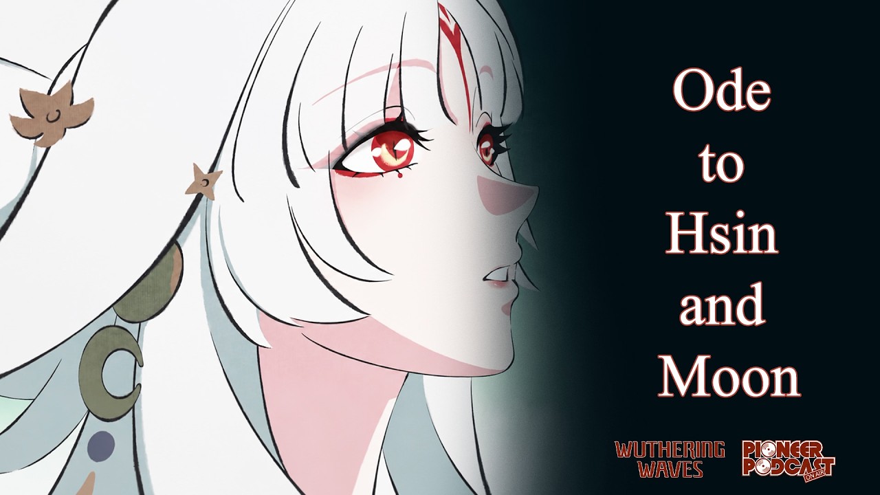 Ode to Hsin and Moon (Chinese Vocal Combined Ver.) | Wuwa Hsin EP