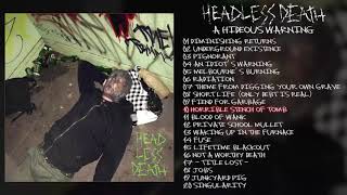 Headless Death - A Hideous Warning Lp Full Album 2018 2016 - Grindcore