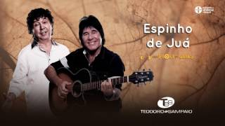 Teodoro e Sampaio - Espinho de Juá