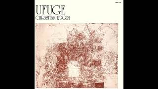 Christian Eggen - Ufuge (1974)