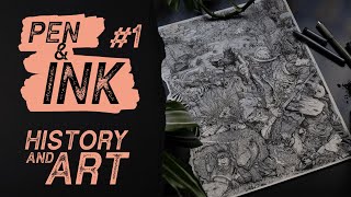 Pen & Ink : Drawing history in detail