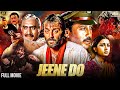 ज न द Jeene Do Full Movie HD Sanjay Dutt Jackie Shroff Anupam Kher Farah Naaz Sonam