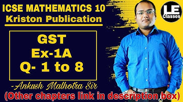 ICSE Class 10 Maths Goods and service tax (GST) Ex-1a | Kriston Publication