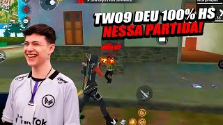 TWO9 DEU 100% HS NESSA PARTIDA MAS FOI NERFADO PELA GARENA!