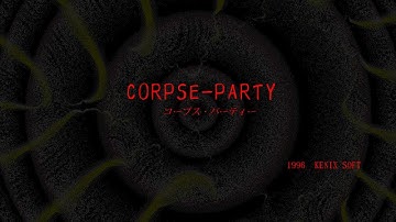 Mid-Game Theme 1 - Corpse Party