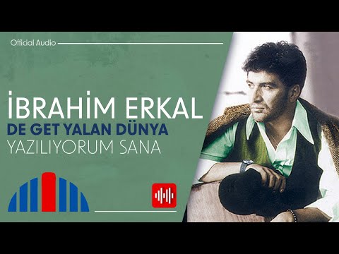 İbrahim Erkal - Yazılıyorum Sana (Official Audio)