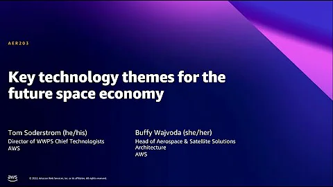 AWS Summit DC 2022 - Key technology themes for the future space economy