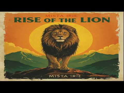 Mista Irie - Rise of The Lion (Official Audio) 4k Video