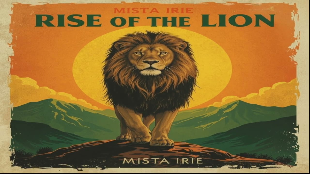Mista Irie - Rise of The Lion (Official Audio) 4k Video