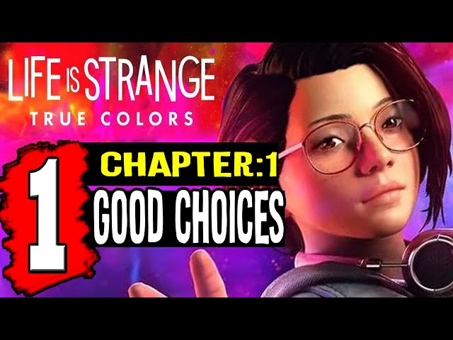 Life is Strange: True Colors CHAPTER 1 - Walkthrough Part 1