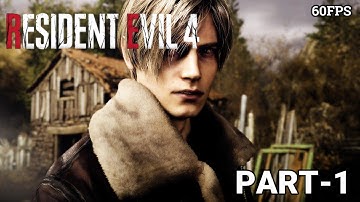 RESIDENT EVIL 4 REMAKE Gameplay Walkthrough - Part - 1 [No Commentary]