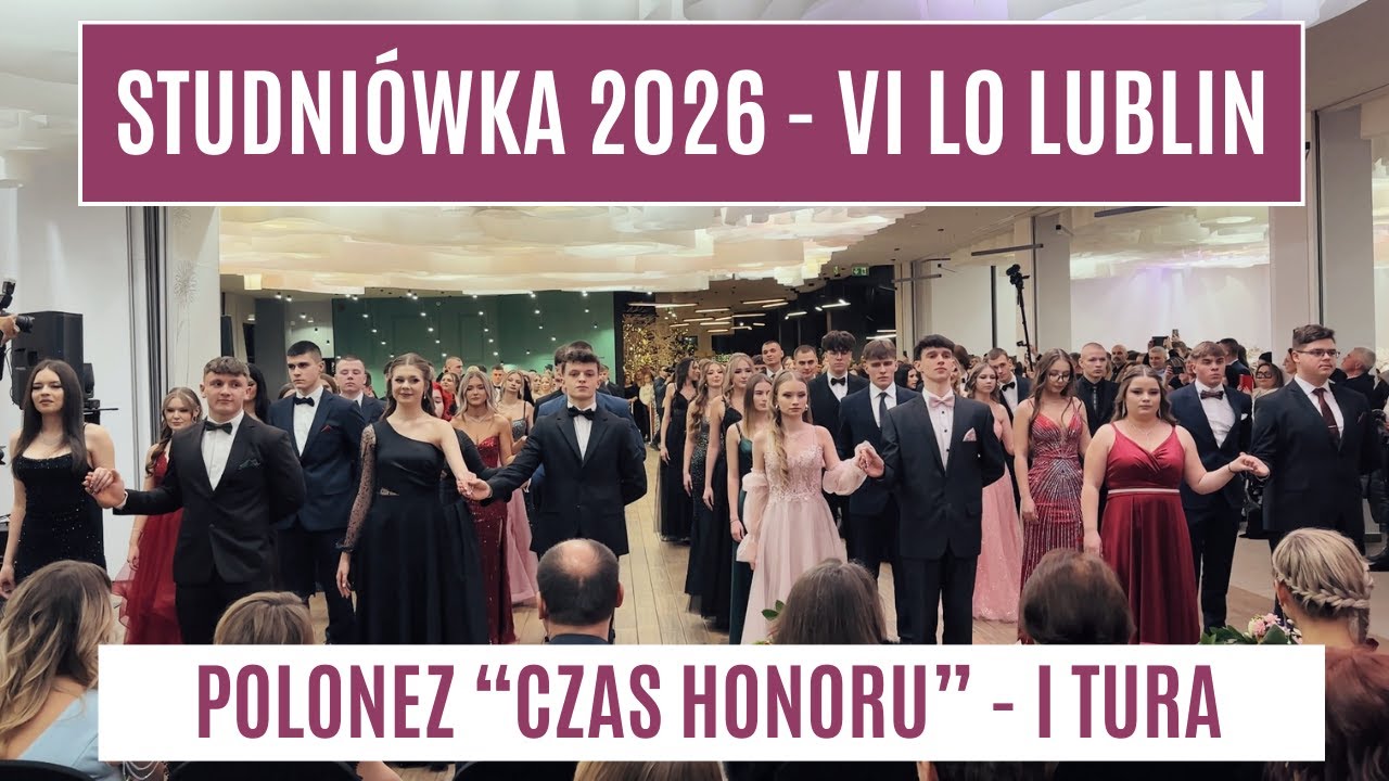 VI LO Lublin - Studniówka 2026 -  Czas Honoru -  I tura