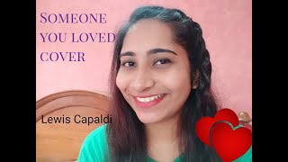 Cover - Someone you loved Lewis capaldi by Natasha