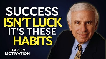Success Isn’t Luck – It’s These Habits | Jim Rohn Motivation