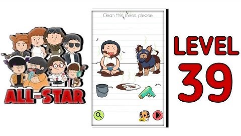 Brain Test All Star Level 39  |Clean this mess please| Walkthrough Solution