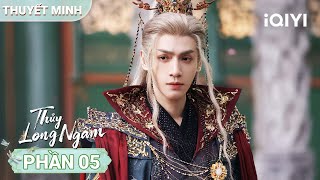 Thuỷ Long Ngâm - Phần 05Võ Lâm Dậy Sóng Một Âm Mưu Thay Đổi Cả Giang Hồ Iqiyi Phim Thuyết Minh