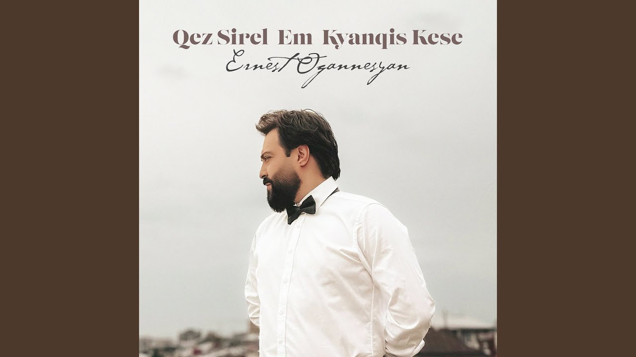 Qez Sirel Em Kyanqis Kese