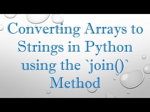 Converting Arrays to Strings in Python using the join() Method