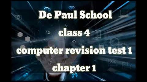 STD IV, COMPUTER, CH 1,REVISION 1