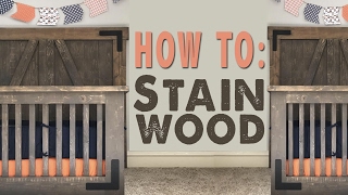 How To: Stain Wood | Shanty2Chic