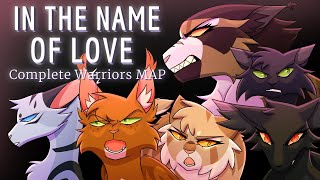 In The Name Of Love- COMPLETE She-Cats MAP Resimi