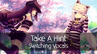 Nightcore - Take A Hint (Switching Vocals)