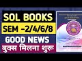 DU SOL STUDY MATERIAL 2026 HARD COPY DISTRIBUTION STARTS SEMESTER 2/4/6/8