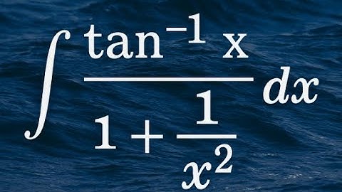 integral arctan(x) / (1 + 1/x^2) dx