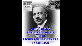 Jesse Binga - Rise And Fall Of Chicagos Richest Black Banker
